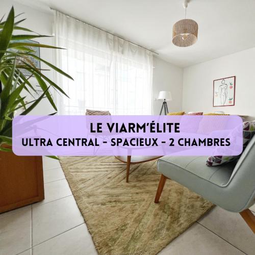 Viarme Apartment | Le Viarm'Élite